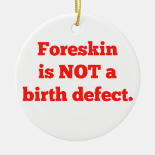 Adorno De Cerámica El Foreskin no es un defecto de nacimiento - rojo