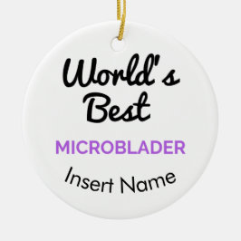 Adorno De Cerámica El mejor microblader del mundo