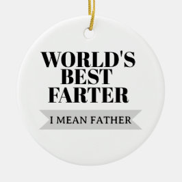Adorno De Cerámica El Mejor Pedorreta del Mundo Quiero Decir Padre Pa