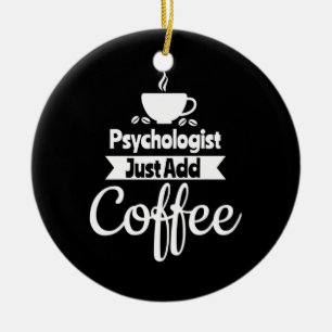 Adorno De Cerámica El psicólogo acaba de añadir café