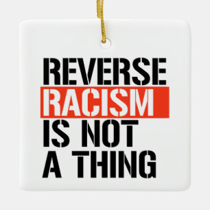 Adorno De Cerámica El racismo inverso no es algo