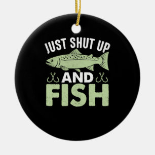 Adorno De Cerámica El Regalo De Los Pescadores Simplemente Cállate Y 