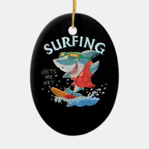 Adorno De Cerámica El Surfing Me Consigue Regalos De Tiburón Gracioso