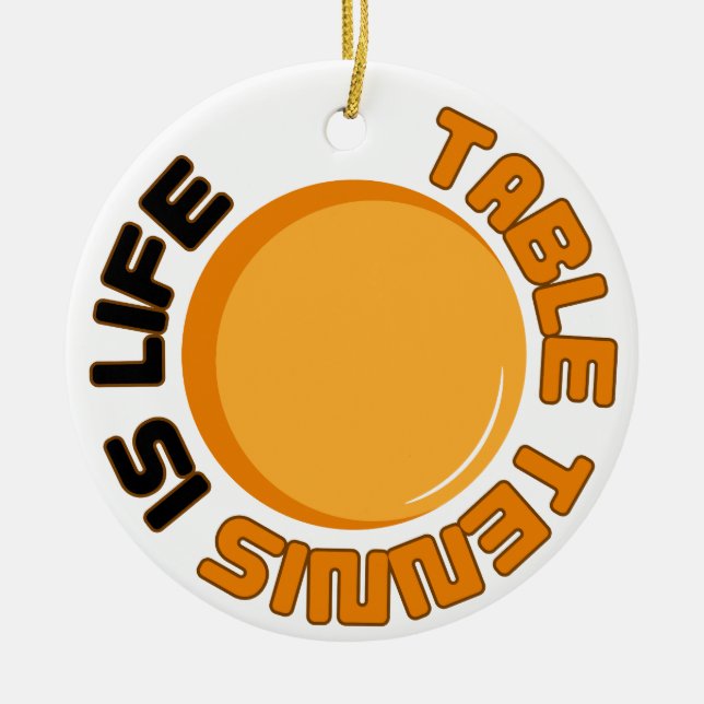 Adorno De Cerámica El tenis de mesa es vida (Frente)