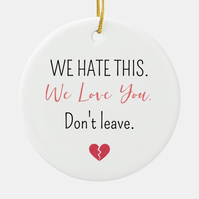 Adorno De Cerámica Emotional Farewell Coworker Don’t Leave (Frente)