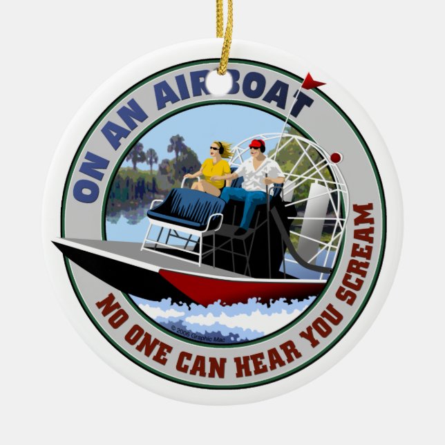 Adorno De Cerámica En un Airboat nadie puede oírle gritar (Frente)