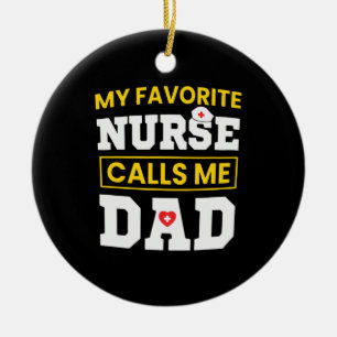 Adorno De Cerámica Enfermera favorita del Día del Padre me llama papá