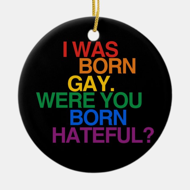 ADORNO DE CERÁMICA ERA GAY NACIDO, ERA USTED BO (Frente)