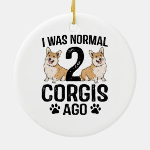 Adorno De Cerámica Era normal hace 2 Corgis Perro