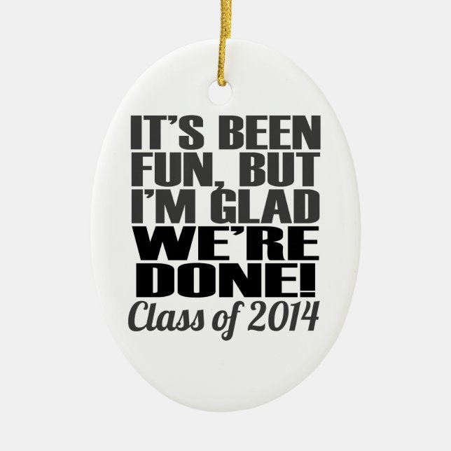 Adorno De Cerámica Es divertido, clase de graduados de 2014 (Frente)