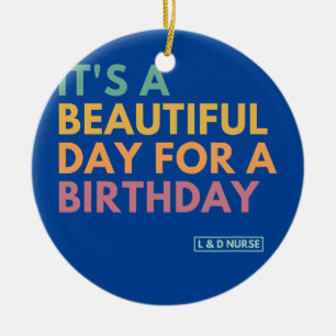 Adorno De Cerámica Es un bello día para un trabajo de cumpleaños y