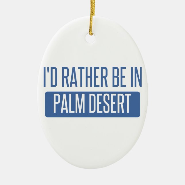 Adorno De Cerámica Estaría bastante en Palm Desert (Frente)