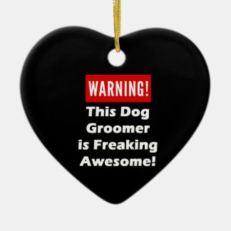 Adorno De Cerámica ¡Este Groomer del perro es el Freaking