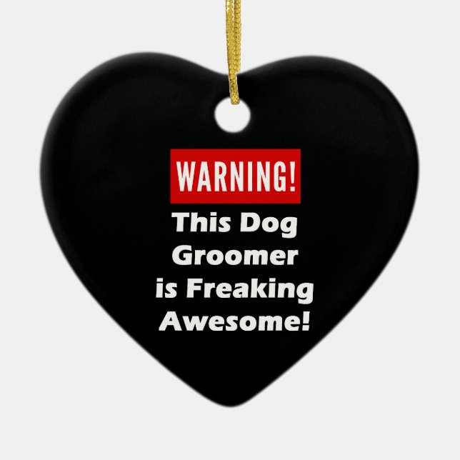 Adorno De Cerámica ¡Este Groomer del perro es el Freaking (Frente)