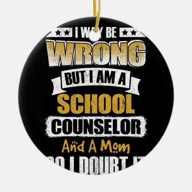 Adorno De Cerámica Estoy Equivocado Pero Soy Consejero Escolar (Frente)