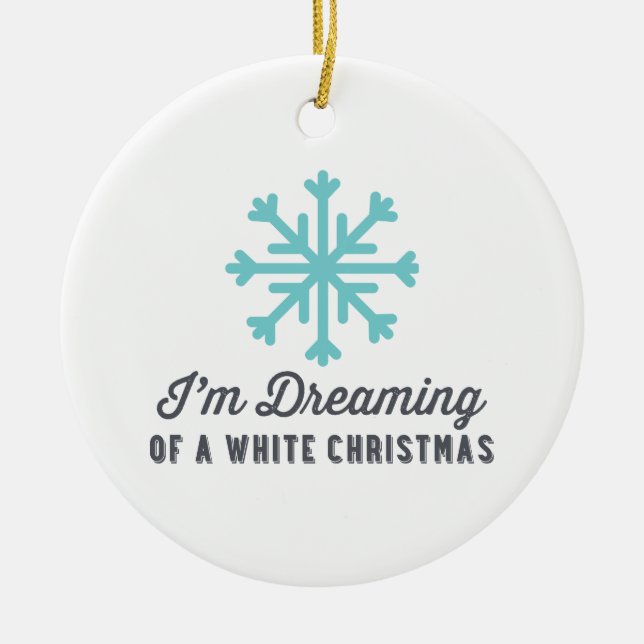 Adorno De Cerámica Estoy soñando con un azul del navidad blanco el | (Frente)