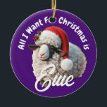 Adorno De Cerámica Ewe Usa Navidades Púrpura De Santa Hat<br><div class="desc">Este maravilloso diseño de Navidades muestra a un bonito usando un sombrero de Santa con el texto "Todo lo que quiero para los Navidades es Ewe."</div>
