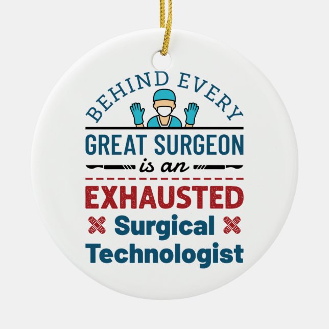 Adorno De Cerámica Exhausted Surgical Technologist Funny Scrub Tech (Frente)