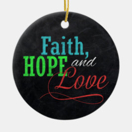 Adorno De Cerámica Faith Hope y Love Chalkboard Navidades cristianos
