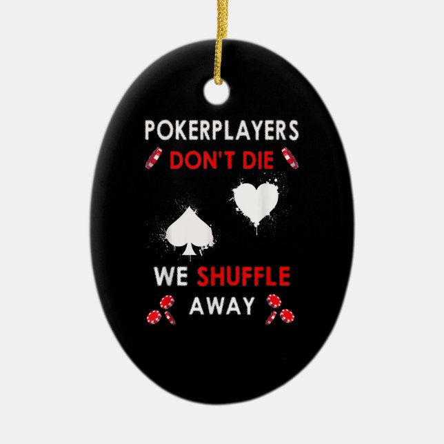 Adorno De Cerámica Famosos jugadores de póquer no mueren (Frente)