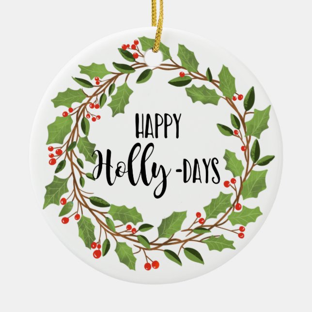 Adorno De Cerámica feliz feriados felices de los holly wreath (Frente)