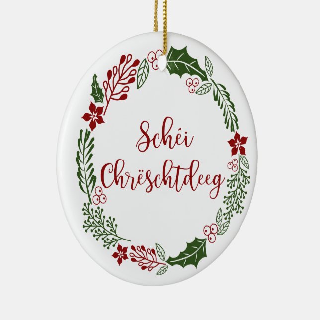 Adorno De Cerámica Feliz Navidad luxemburguesa, Schéi Chrëschtdeeg (Derecha)