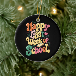 Adorno De Cerámica Feliz Última Semana De Escuela Maestros Estudiante