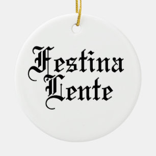 Adorno De Cerámica Festina Lente - Hacer el casto lentamente - Frase