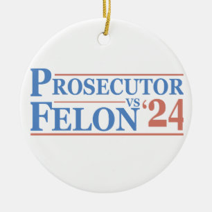 Adorno De Cerámica Fiscal Vs Felon American Election 2024 Camiseta