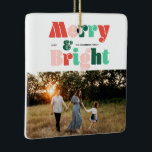 Adorno De Cerámica Fotografía moderna y colorida de Merry and Bright<br><div class="desc">Fotografía moderna Diseño de tarjetas para Navidades vivos merry y luminosos</div>