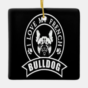 Adorno De Cerámica Frenchie Gift   Me encanta mi Bulldog francés