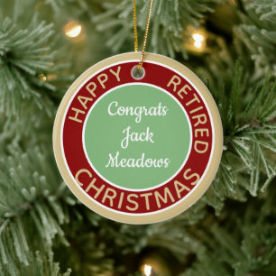 Adorno De Cerámica Fun Gift! Happy Retired Christmas ornament