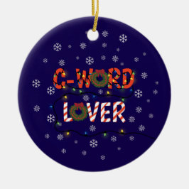 Adorno De Cerámica Funny C Word Lover Navidades