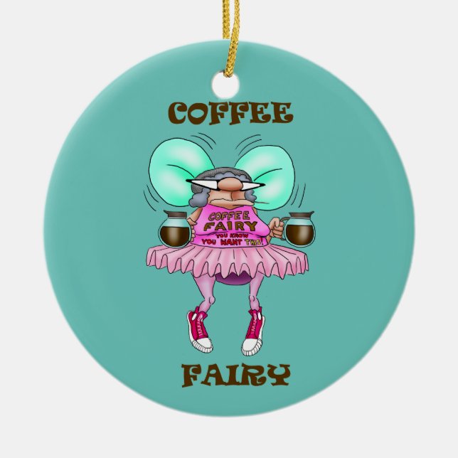 Adorno De Cerámica Funny Coffee Fairy Ornament (Frente)