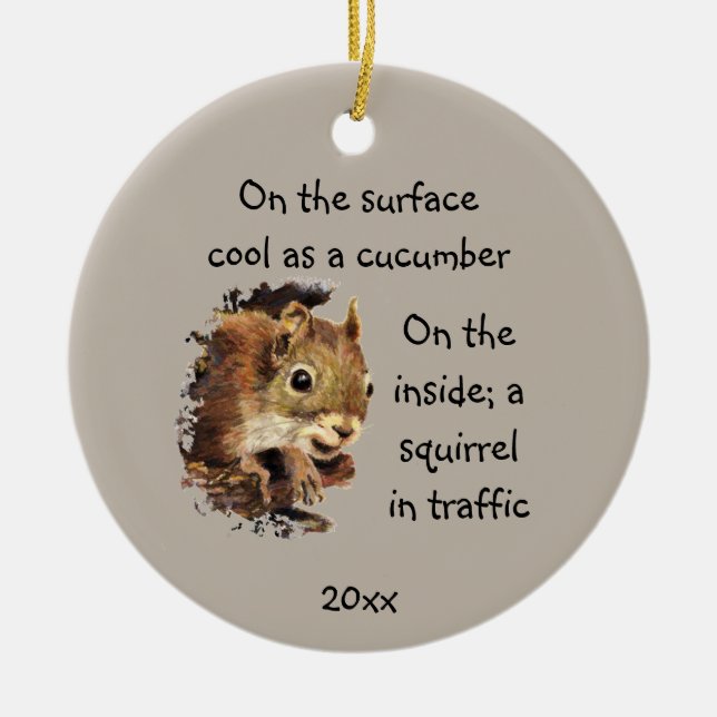 Adorno De Cerámica Funny Life Quote Surface Guay Inside Squirrel (Frente)