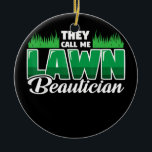 Adorno De Cerámica Funny Mowing Lawn Beer Dad Landscaping Lawn<br><div class="desc">Funny Mowing Lawn Beer Dad Landscaping Lawn Beautician Gift. Perfect gift for your dad,  mom,  papa,  men,  women,  friend and family members on Thanksgiving Day,  Christmas Day,  Mothers Day,  Fathers Day,  4th of July,  1776 Independent day,  Veterans Day,  Halloween Day,  Patrick's Day</div>