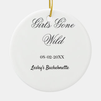 Adorno De Cerámica Girls Gone wild Bachelorette party name date bride