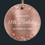Adorno De Cerámica Glittery Rose Gold Foil 18th Birthday<br><div class="desc">Create your own 18th birthday circle ornament for your daughter. You can customize the block text or calligraphy wording or font style. The digital art background features a faux rose gold glitter and rose gold blush ombre foil. On the backside, you can add a family photo if you'd like. Girly...</div>