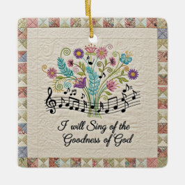 Adorno De Cerámica Goodness of God quilted look floral music