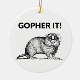Adorno De Cerámica Gopher It Funny Gopher Pun