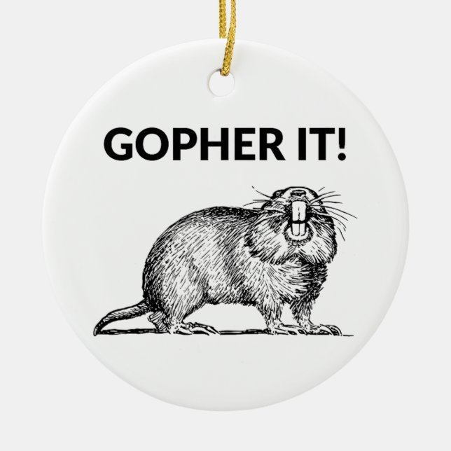 Adorno De Cerámica Gopher It Funny Gopher Pun (Frente)