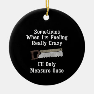 Adorno De Cerámica Gracioso regalo de carpintero de madera