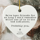Adorno De Cerámica Gracioso Regalo Para Los Mejores Amigo De Navidade<br><div class="desc">Añade un toque de humor a la temporada de vacaciones con el Gracioso Regalo para el mejor amigo Navidades divertidísimos Ornament de cerámica. Este singular ornamento cuenta con una máquina de escribir vintage que añade un encanto nostálgico, capturando perfectamente la esencia de un regalo memorable y de buen corazón. Con...</div>