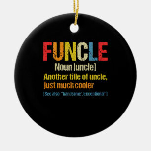 Adorno De Cerámica Gracioso regalo para tío de definición de fundic