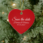 Adorno De Cerámica Guardar la Invitación de casamiento personalizada<br><div class="desc">Guarda la fecha,  personalizado guión texto Boda Invitación corazón Ornamento cerámico. Texto blanco,  fondo rojo. Disponible en muchas opciones.</div>