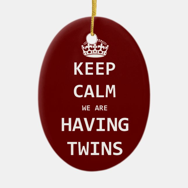 Adorno De Cerámica Guarde la calma que estamos teniendo gemelos (Frente)