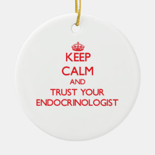 Adorno De Cerámica Guarde la calma y confíe en a su endocrinólogo