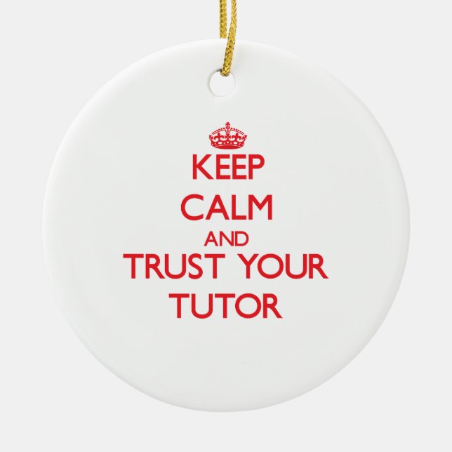 Adorno De Cerámica Guarde la calma y confíe en a su profesor (Frente)