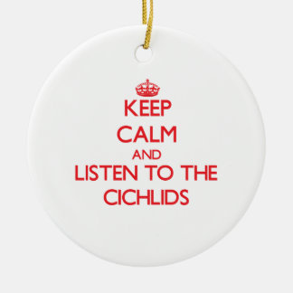 Adorno De Cerámica Guarde la calma y escuche los Cichlids