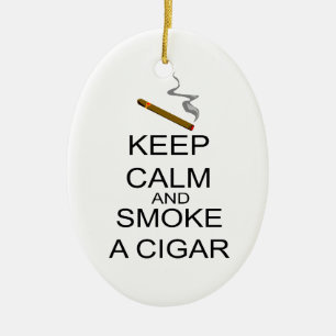 Adorno De Cerámica Guarde la calma y fume un cigarro